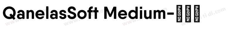 QanelasSoft Medium字体转换